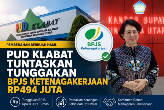 Tuntaskan Tunggakan BPJS Ketenagakerjaan, PUD Klabat Benahi Manajemen Perusahaan